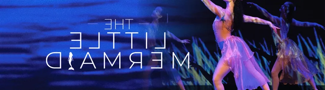 The Little Mermaid - Ballet
